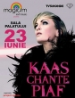 Concert Patricia Kaas - Kaas Chante Piaf: in Iasi, Bucuresti si Cluj